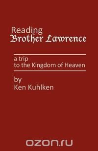 Reading Brother Lawrence