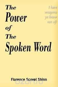 The Power of the Spoken Word