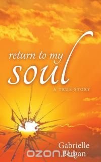 Return to My Soul