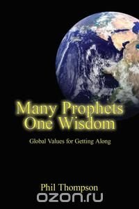 Many Prophets One Wisdom