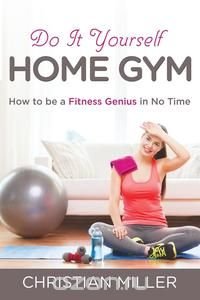 Do It Yourself Home Gym