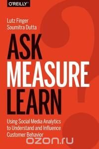 Ask, Measure, Learn