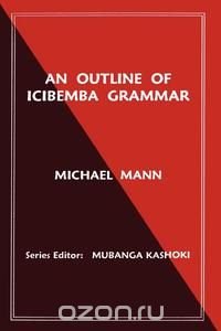 An Outline of Icibemba Grammar