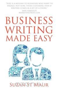 Business Writing Made Easy