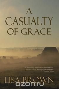 A Casualty of Grace