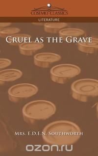 Cruel as the Grave