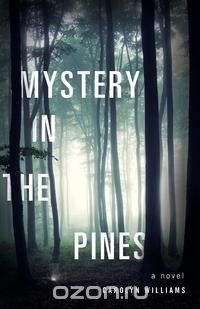 Mystery in the Pines