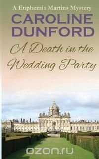 A Death in the Wedding Party - A Euphemia Martins Mystery