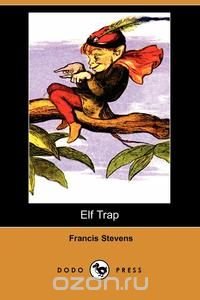 Elf Trap (Dodo Press)