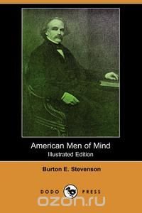 American Men of Mind (Illustrated Edition) (Dodo Press)