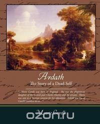 Ardath the Story of a Dead Self