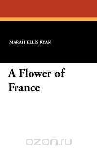 A Flower of France