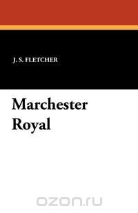 Marchester Royal