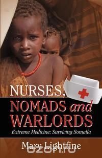 Nurses, Nomads and Warlords