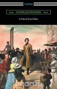 A Tale of Two Cities (Illustrated by Harvey Dunn with introductions by G. K. Chesterton, Andrew Lang, and Edwin Percy Whipple)