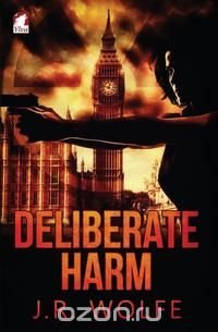 Deliberate Harm