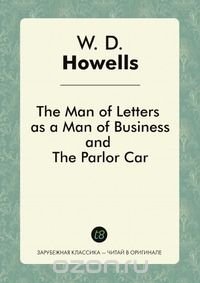 The Man of Letters as a Man of Business, and The Parlor Car