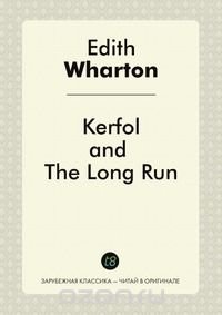 Kerfol, and The Long Run