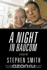 A Night in Baucom