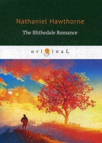 The Blithedale Romance