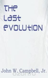 The Last Evolution