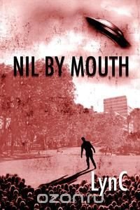 Nil by Mouth