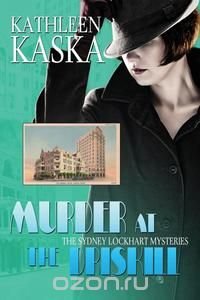 Murder at The Driskill - A Sydney Lockhart Mystery