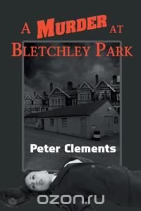 A Murder at Bletchley Park