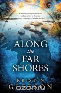 Along the Far Shores