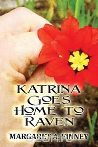 Katrina Goes Home to Raven