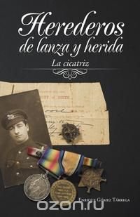 Herederos de lanza y herida