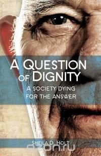 A Question of Dignity