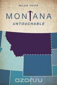 Montana Untouchable