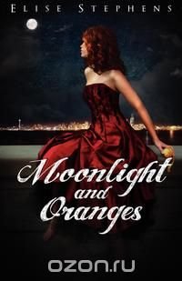 Moonlight and Oranges