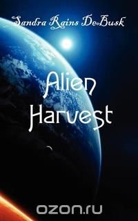 Alien Harvest