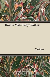 How to Make Baby Clothes