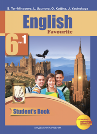 English Favourite 6: Student’s Book: Part 2 / Английский язык. 6 класс. Учебник. В 2 частях. Часть 2