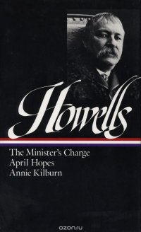 Howells: Novels 1886-1888