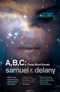 A,B,C: 3 SHORT NOVELS