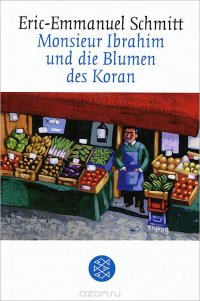 Monsieur Ibrahim und die Blumen des Koran