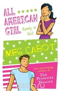 All American Girl: Ready Or Not