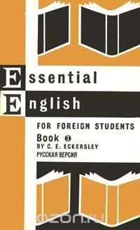 Essential English for Foreign Students: Book 3