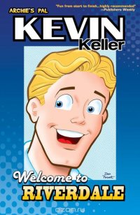 Kevin keller: welcome to river