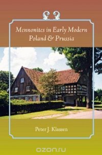 Mennonites in Early Modern Poland and Prussia