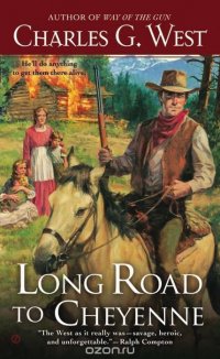 Long Road to Cheyenne