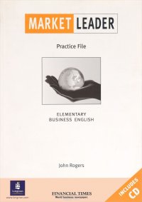 Market Leader: Elementary Business English: Practice File (+ CD)