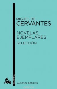 NOVELAS EJEMPLARES (SELECCION) (