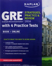 Kaplan GRE(R) 2016 Strategies, Practice, and Review with 4 Practice Tests: Book + Online