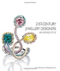 21st Century Jewellery Designers: An Inspired Style