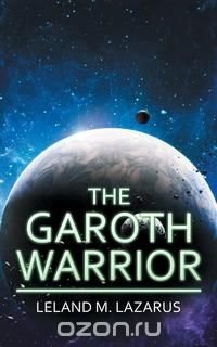 The Garoth Warrior